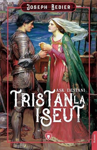 Tristanl'a Iseut Aşk Destanı