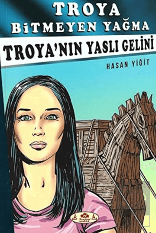 Troya\'nın Yaslı Gelini - Troya Bitmeyen Yağma