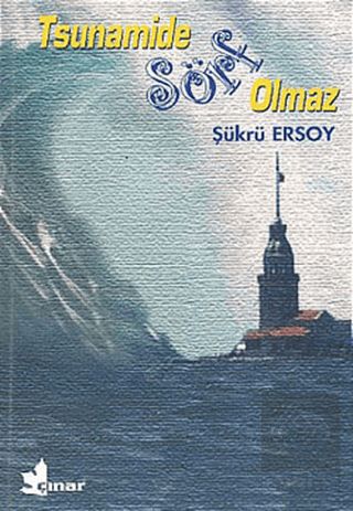 Tsunamide Sörf Olmaz