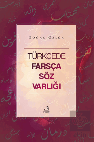 Tu¨rkc¸ede Farsc¸a So¨z Varlıgˆı