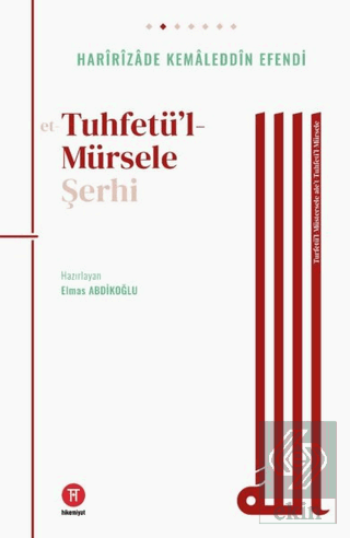 Tuhfetü\'l- Mürsele Şerhi