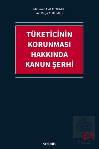 Tüketicinin Korunması Hakkında Kanun Şerhi