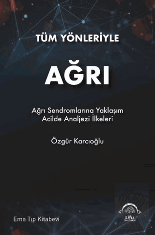 Tüm Yönleriyle Ağrı