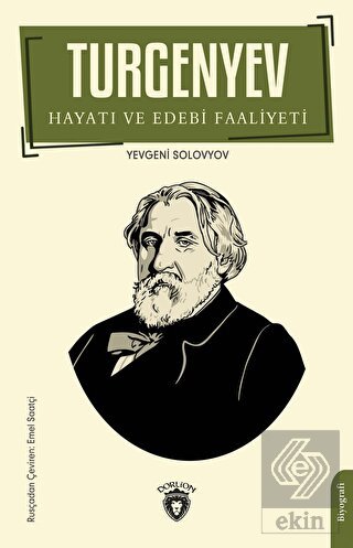 Turgenyev Hayatı ve Edebi Faaliyeti