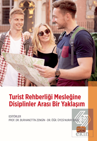 Turist Rehberliği Mesleğine Disiplinler Arası Bir