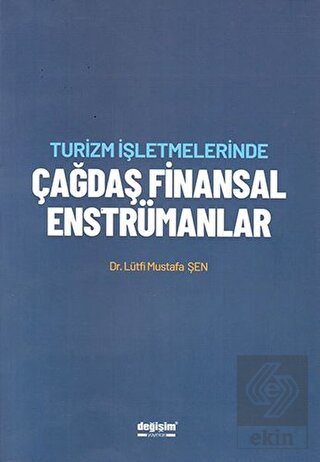 Turizm İşletmelerinde Çağdaş Finansal Enstrümanlar