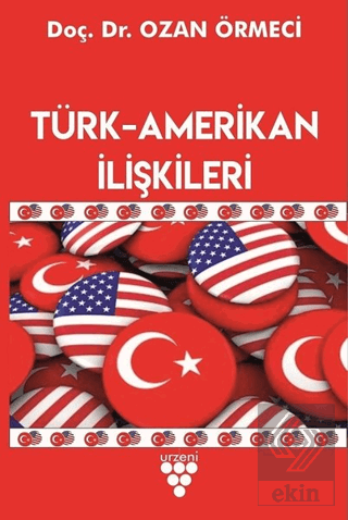 Türk-Amerikan İlişkileri