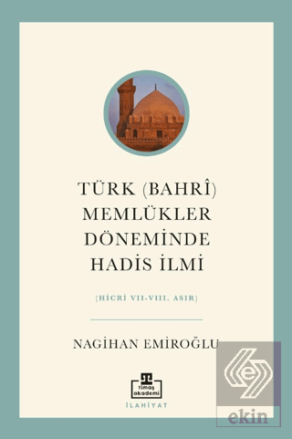 Türk (Bahri) Memlükler Döneminde Hadis İlmi