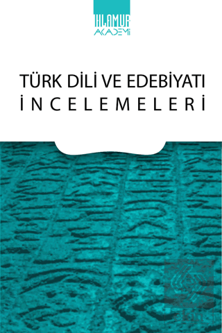 Türk Dili ve Edebiyatı İncelemeleri