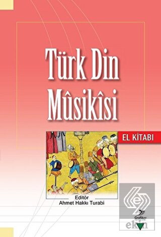 Türk Din Musikısi - El Kitabı