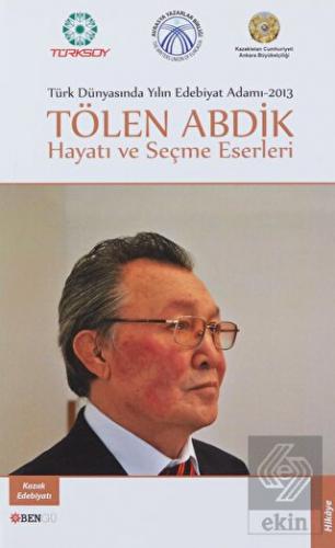 Türk Dünyasında Yılın Edebiyat Adamı 2013 / Tölen