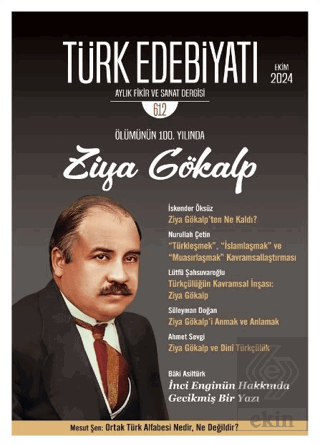 Türk Edebiyatı Aylık Fikir ve Sanat Dergisi Sayı: 612 Ekim 2024