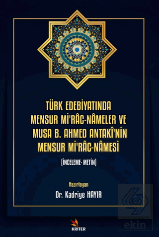 Türk Edebiyatında Mensur Mi'rac-Nameler ve Musa B.