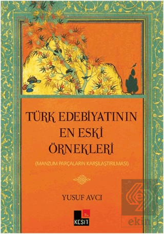 Türk Edebiyatının En Eski Örnekleri