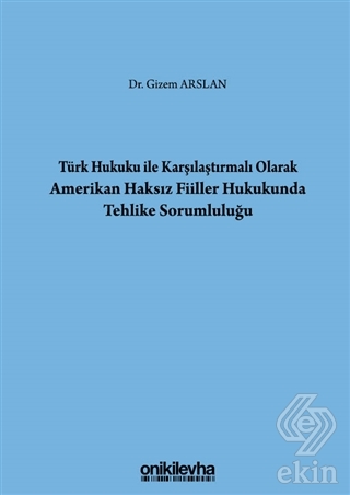 Türk Hukuku İle Karşılaştırmalı Olarak Amerikan Ha