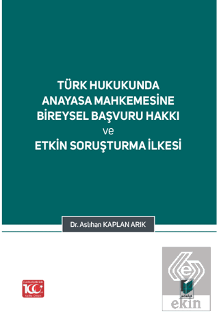 Türk Hukukunda Anayasa Mahkemesi Bireysel Başvuru