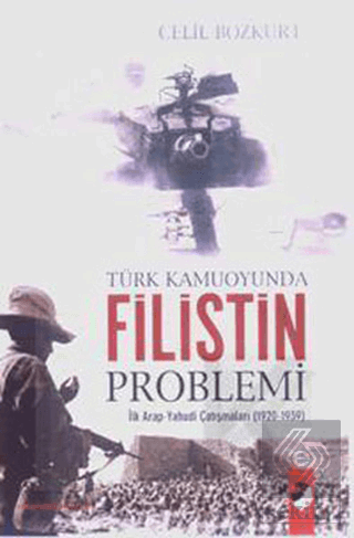 Türk Kamuoyunda Filistin Problemi