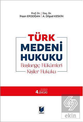 Türk Medeni Hukuku Başlangıç Hükümleri - Kişiler H