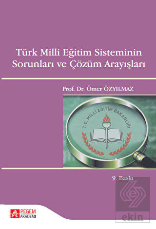 Türk Milli Eğitim Sisteminin Sorunları ve Çözüm Ar