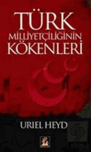 Türk Milliyetçiliğinin Kökenleri