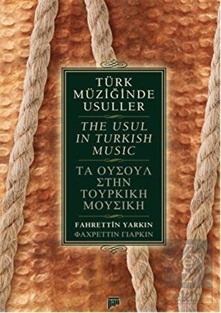 Türk Müziğinde Usuller / The Usul in Turkish Music