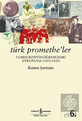 Türk Promethe\'ler