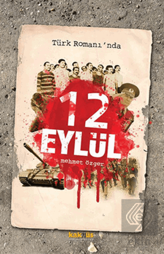 Türk Romanı\'nda 12 Eylül