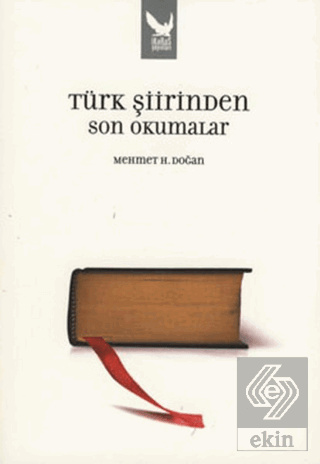 Türk Şiirinden Son Okumalar