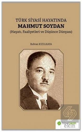 Türk Siyasi Hayatında Mahmut Soydan