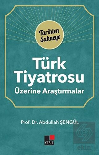 Türk Tiyatrosu Üzerine Araştırmalar