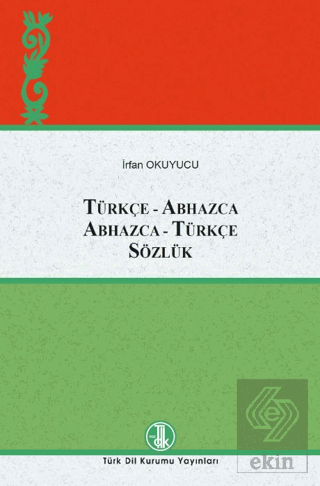 Türkçe-Abhazca Abhazca-Türkçe Sözlük