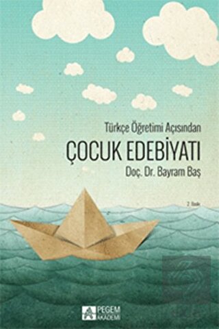 Türkçe Öğretimi Açısından Çocuk Edebiyatı