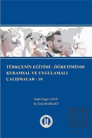 Türkçenin Eğitimi - Öğretiminde Kurumsal ve Uygula