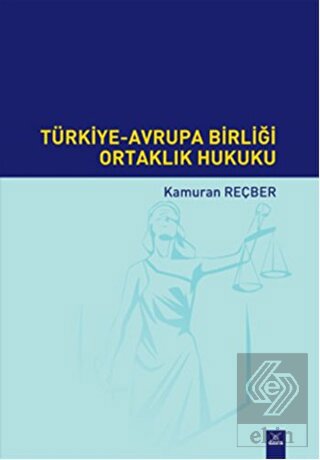 Türkiye-Avrupa Birliği Ortaklık Hukuku