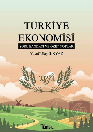 Türkiye Ekonomisi Soru Bankası ve Özet Notlar