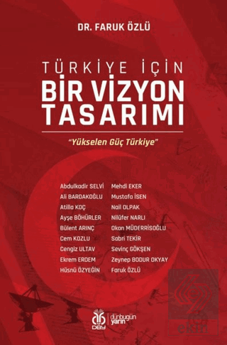 Türkiye İçin Bir Vizyon Tasarımı