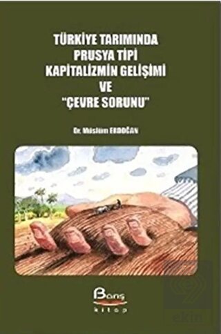 Türkiye Tarımında Prusya Tipi Kapitalizmin Gelişim