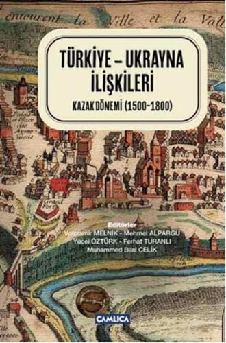 Türkiye - Ukrayna İlişkileri