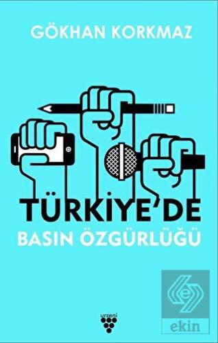 Türkiye'de Basın Özgürlüğü