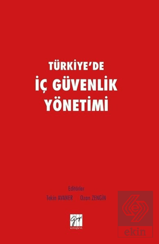 Türkiye\'de İç Güvenlik Yönetimi