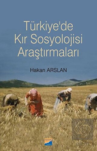 Türkiye\'de Kır Sosyolojisi Araştırmaları