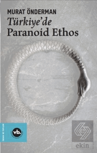 Türkiye'de Paranoid Ethos