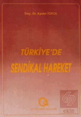 Türkiye'de Sendikal Hareket