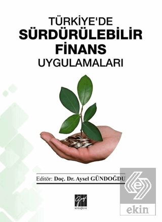 Türkiye\'de Sürdürülebilir Finans Uygulamaları