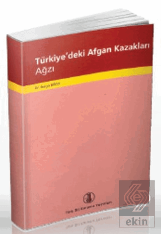 Türkiye\'deki Afgan Kazakları Ağzı