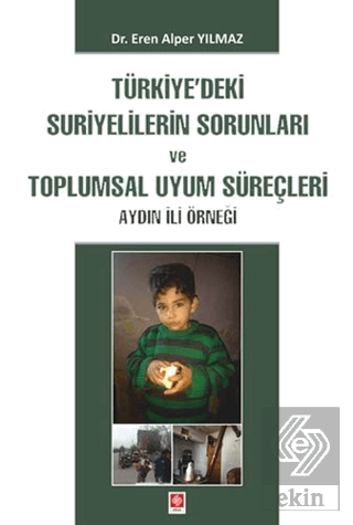 Türkiyedeki Suriyelilerin Sorunları