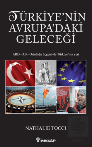 Türkiye\'nin Avrupa\'daki Geleceği