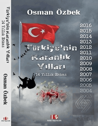 Türkiye\'nin Karanlık Yılları