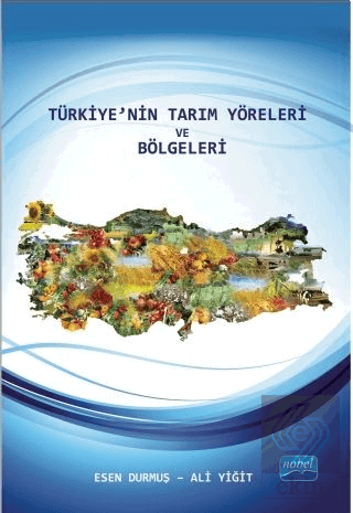 Türkiye\'nin Tarım Yöreleri ve Bölgeleri