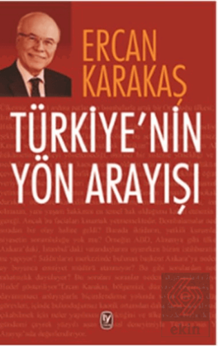 Türkiye\'nin Yön Arayışı